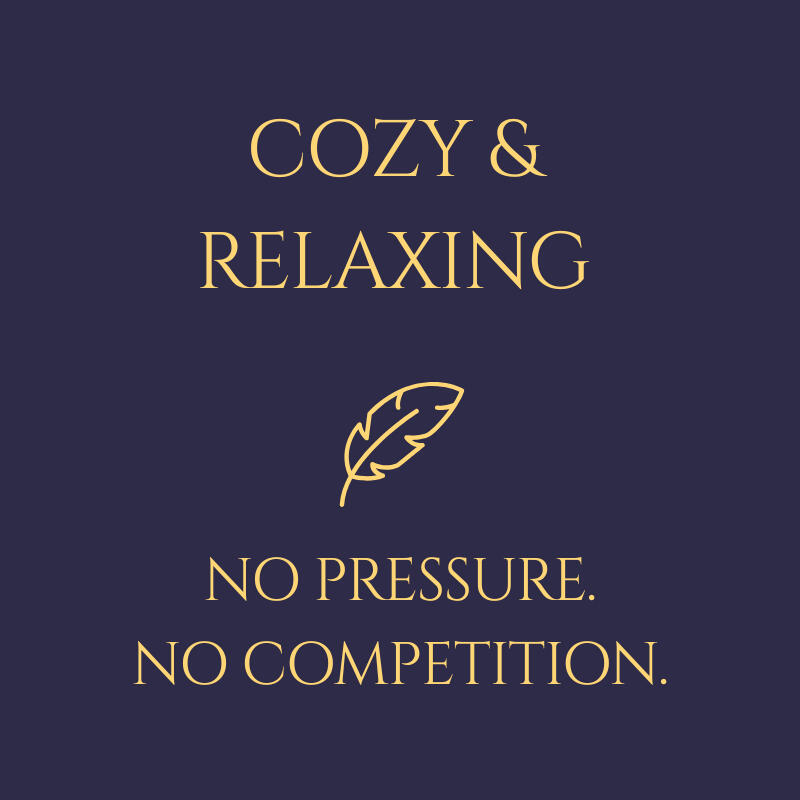 Cozy and relaxing Cozy and relaxing. No Pressure. No Competition.